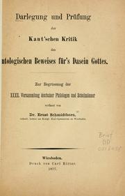 Darlegung und Prüfung der Kant'schen Kritik des ontologischen Beweises für's Dasein Gottes by Ernst.* Schmidtborn