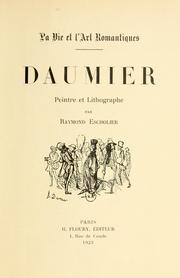 Cover of: Daumier, peintre et lithographe. by Raymond Escholier