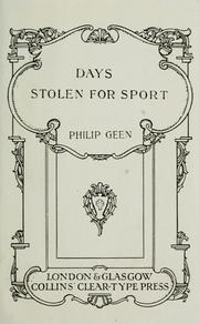Cover of: Days stolen for sport by Philip Geen