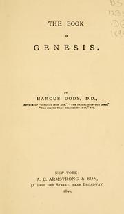 Cover of: The book of Genesis by Dods, Marcus