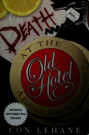 Cover of: Death at the old hotel: a bartender Brian McNulty mystery