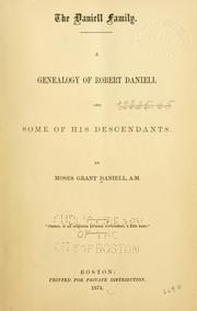 Cover of: Daniell family: a genealogy of Robert Daniell and some of his descendants