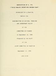 Cover of: Description of S. 376, Child Health Incentives Reform Plan by prepared by the staff of the Joint Committee on Taxation.