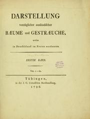 Cover of: Darstellung vorzüglicher ausländischer Baeume und Gestraeuche welche in Deutschland im Freien ausdaufern