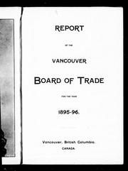 Cover of: Report of the Vancouver Board of Trade for the year 1895-96