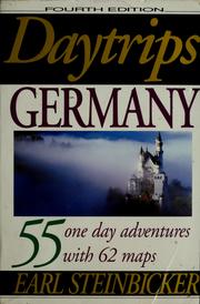 Cover of: Daytrips Germany: 55 one day adventures with 62 maps