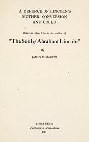 Cover of: A defence of Lincoln's mother, conversion and creed by Martin, James M.