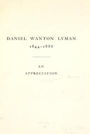Cover of: Daniel Wanton Lyman, 1844-1886 by Amory Chapin Sampson