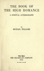 Cover of: The book of the high romance by Williams, Michael