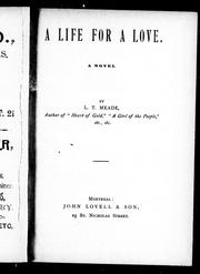 Cover of: A life for a love by by L.T. Meade