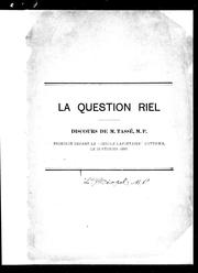 Cover of: La question Riel: discours de M. Tassé, M.P. prononcé devant le "Cercle Lafontaine" d'Ottawa, le 19 février 1886.