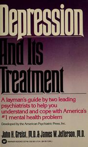 Cover of: Depression and its treatment by John H. Greist