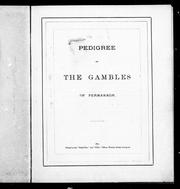 Cover of: Pedigree of the Gambles of Fermanagh by David Gamble