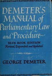 Cover of: Demeter's manual of parliamentary law and procedure by Demeter, George
