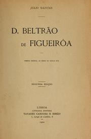 Cover of: D. Beltrão de Figueirôa: comédia ingénua, ao gôsto do século 17