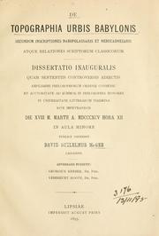 De topographia urbis Babylonis secundum inscriptiones Nabopolassaris et Nebucadnezaris atque relationes scriptorum classicorum by David William McGee