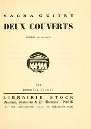 Cover of: Deux couverts by Sacha Guitry