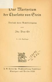 Cover of: Das Martyrium der Charlotte von Stein: Versuch ihrer Rechtfertigung.