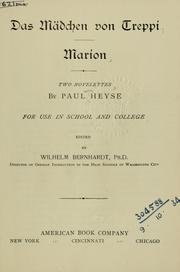 Cover of: Das Mädchen von Treppi, Marion: two novelettes for use in school and college.  Edited by Wilhelm Bernhardt.