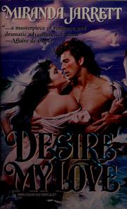 Cover of: Desire my love by Miranda Jarrett