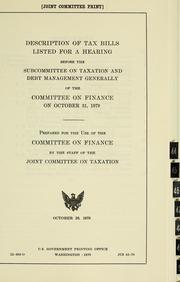 Cover of: Description of tax bills listed for a hearing before the Subcommittee on Taxation and Debt Management Generally of the Committee on Finance, on October 31, 1979