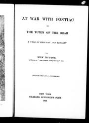 Cover of: At war with Pontiac, or, The totem of the bear | 