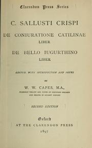 Cover of: De conjuratione Catilinae liber: De bello Jugurthino liber. Edited, with introd. and notes