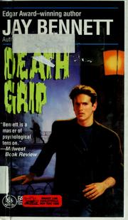 Cover of: Death grip by Jay Bennett