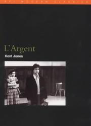 Cover of: L'argent by Kent Jones