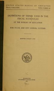 Cover of: Definitions of terms used in the fiscal schedules of the Bureau of education for state and city school systems