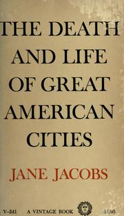 Cover of: The death and life of great American cities. by Jane Jacobs