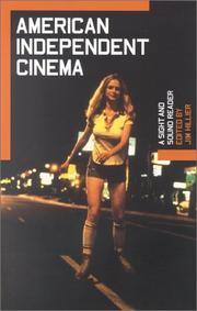 American Independent Cinema by Jim Hillier