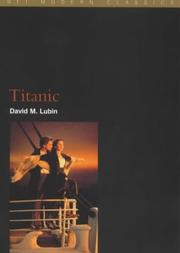 Cover of: Titanic (BFI Modern Classics) by David M. Lubin