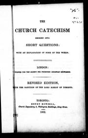 Cover of: The Church catechism broken into short questions | 