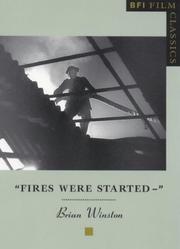 Cover of: Fires Were Started -- (Bfi Film Classics)