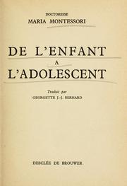 Cover of: De l' enfant a l'adolescent by Maria Montessori
