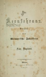 Cover of: Der Aerntekranz: Vorspiel für die Weimarische Jubelfeier