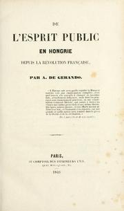 Cover of: De l'esprit public en Hongrie depuis la révolution française.