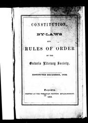 Constitution, by-laws and rules of order of the Ontario Literary Society by Ontario Literary Society.