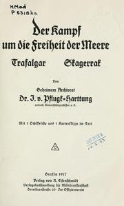 Cover of: Der Kampf um die Freiheit der Meere, Trafalgar, Skagerrak by Julius von Pflugk-Harttung