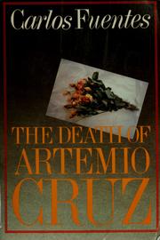 Cover of: The death of Artemio Cruz by Carlos Fuentes