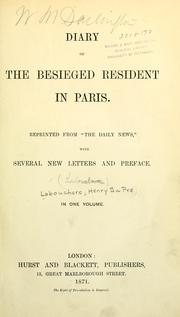 Cover of: Diary of the besieged resident in Paris: reprinted from "The daily news", with several new letters and preface.