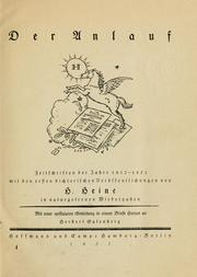 Cover of: Der Anlauf: Zeitschriften der Jahre 1817-1821 mit den ersten dichterischen Veröffetlichungen von H. Heine in naturgetreuen Wiedergaben; mit einer epistularen Einleitung in eime Briefe Heines an Herbert Eulenberg.