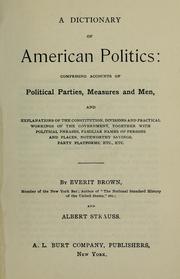 Cover of: A dictionary of American politics by Everit Brown