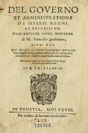 Cover of: Del governo et amministratione di diversi regni et repvbliche: cosi antiche come moderne