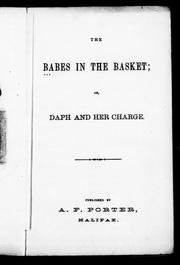 Cover of: The babes in the basket, or, Daph and her charge by C. E. Bowen