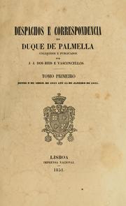 Despachos e correspondencia do duque de Palmella by Palmella duque de