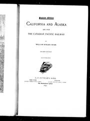 Cover of: California and Alaska and over the Canadian Pacific railway by by William Seward Webb