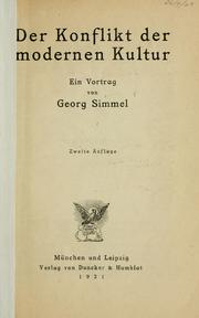 Cover of: Der konflikt der modernen kultur by Georg Simmel