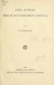 Cover of: Der Aufbau der Plautinischen Cantica.